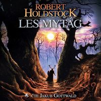 Recenzia – Robert Holdstock: Les mytág – audiokniha