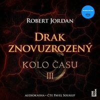 Recenzia – Robert Jordan: Drak Znovuzrozený (audiokniha)