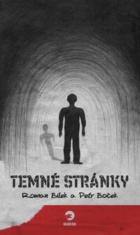 Recenzia – Roman Bílek a Petr Boček: Temné stránky