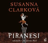 Recenzia - Susanna Clarková: Piranesi (audiokniha)