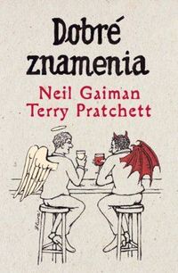 Recenzia – Terry Pratchett & Neil Gaiman: Dobré znamenia