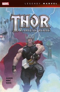 Recenzia - Thor: Zabiják bohů (komiks)
