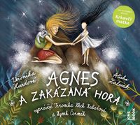 Recenzia – Veronika Hurdová: Agnes a Zakázaná hora (audiokniha)