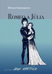 Recenzia - William Shakespeare: Romeo a Júlia (komiks)