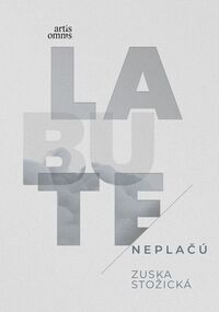 Recenzia – Zuska Stožická: Labute neplačú