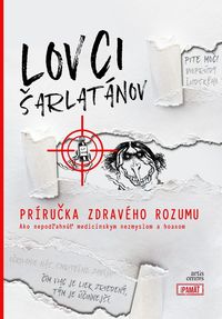 Staňte sa aj vy Lovci šarlatánov: Podporte knihu, aby sa dostala do škôl.