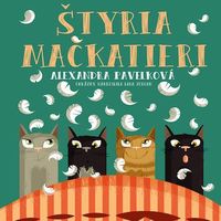 Súťaž o audioknihu Alexandry Pavelkovej Štyria mačkatieri
