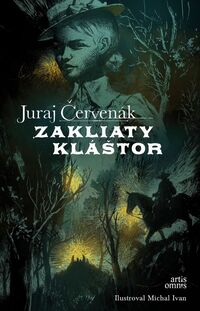 Súťaž o knihu Juraja Červenáka Zakliaty kláštor