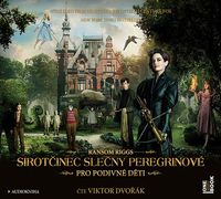 Vychádza audiokniha Sirotčinec slečny Peregrinové