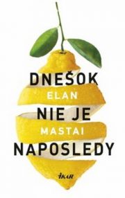 Dnešok nie je na naposledy - obálka