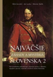 Miloš Jesenský - Najväčšie záhady a mystériá Slovenska 2