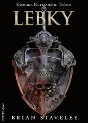 Brian Staveley - Lebky - obálka