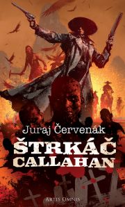 Juraj Červenák - Štrkáč Callahan - obálka