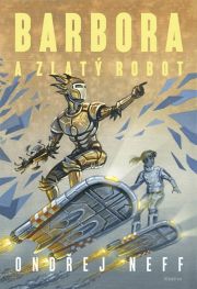 Barbora a zlatý robot