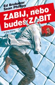 Zabij, nebo budeš zabit, kniha druhá