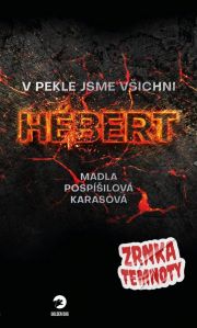 V pekle jsme všichni Hébert