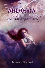 Ardónia – svetlo a temnota - obálka