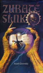 Girovský - Zubaté slnko