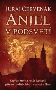 Juraj Červenák - Anjel v podsvetí