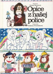 Krista Bendova - Opice z nasej police - obalka