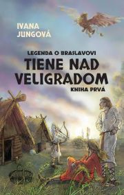 Legenda o Braslavovi 1 Tiene nad Veligradom  - obálka