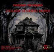 Michalská - Záhada starého domu