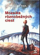 Mozaika rôznobežných ciest