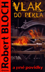 Vlak do pekla a jiné povídky