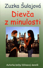Zuzka Šulajová: Dievča z minulosti